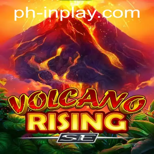 VolcanoRisingSE: A Thrilling Adventure with PHINPLAY