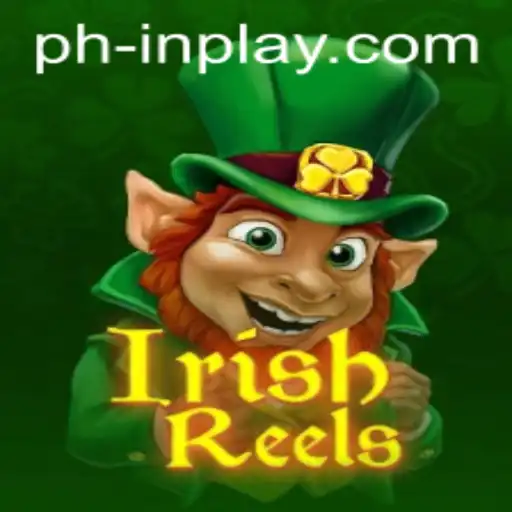 Explore the Magic of IrishReels: A Captivating Gaming Experience on PHINPLAY