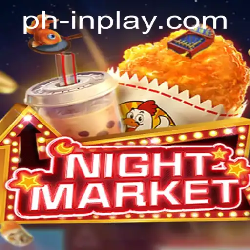 Discover the Thrilling World of NIGHTMARKET with PHINPLAY