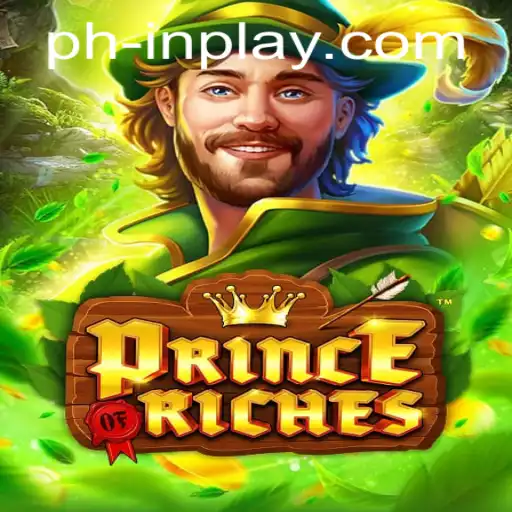 Unveiling the Excitement of PrinceOfRiches: A Deep Dive into Gameplay and Strategy